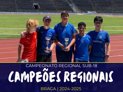 Amigos da Montanha e Ass. Papa Léguas Campeões Regionais Sub-18