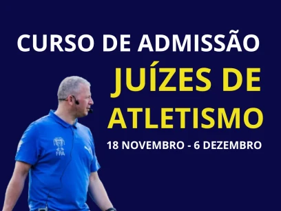 Curso de Admissão de Juízes de Atletismo
