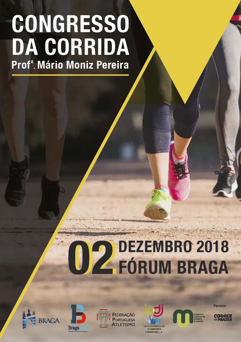 CONGRESSO DA CORRIDA (DOUBLE_QUOTE)PROF.º MÁRIO MONIZ PEREIRA(DOUBLE_QUOTE) NO FORUM BRAGA