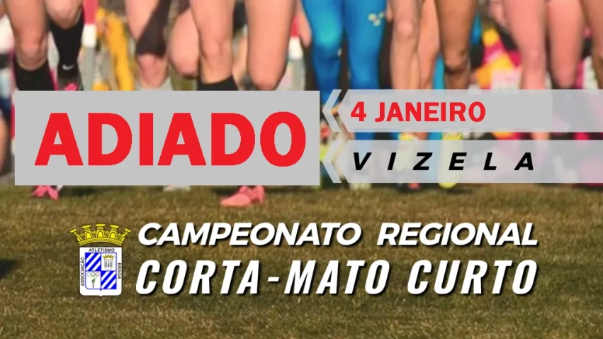 Adiamento Campeonato Regional de Corta-mato Curto
