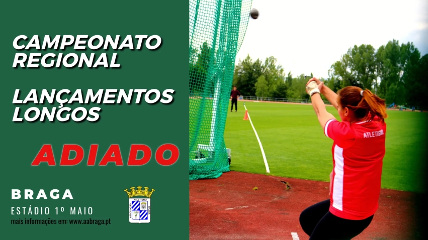 Campeonato Regional de Lançamentos Longos ADIADO