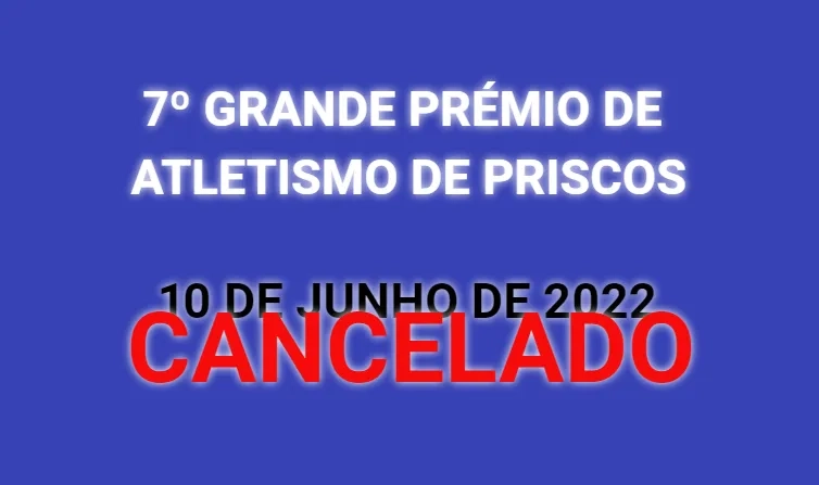 Grande Prémio de Atletismo de Priscos CANCELADO