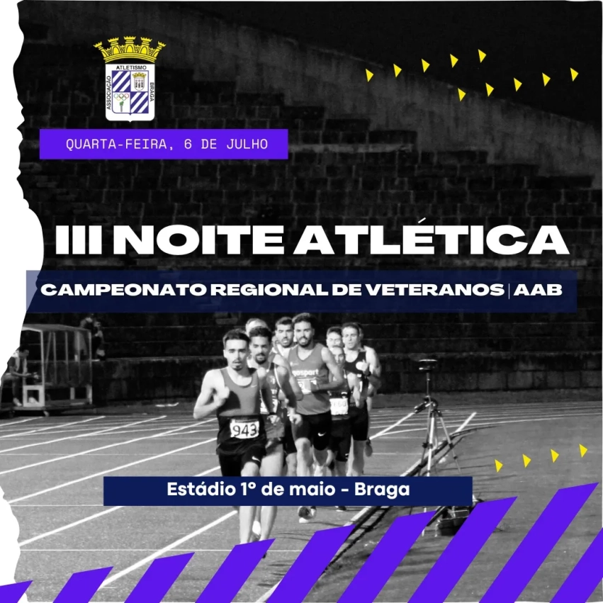 III Noite Atlética | Campeonato Regional de Veteranos AAB