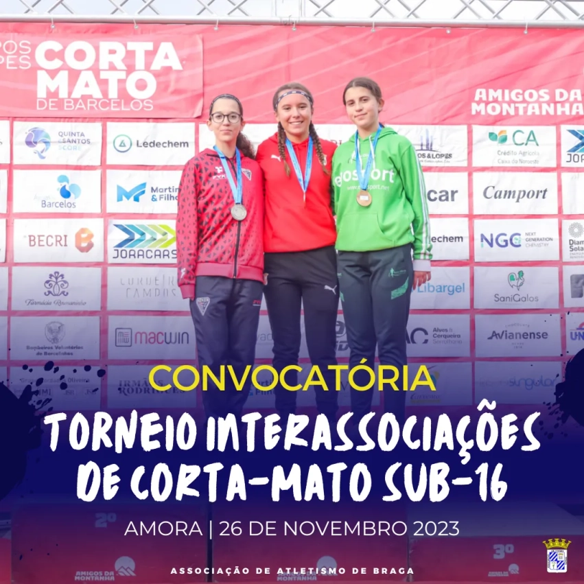Convocatória 1º Interassociações de Corta-mato Sub-16